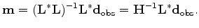 $\displaystyle J = \frac{1}{2}\left( -{\bf d}^{*}_{\rm obs}{\bf L}{\bf H}^{-1}{\bf L}^{*}{\bf d}_{\rm obs} + {\bf d}^{*}_{\rm obs}{\bf d}_{\rm obs}\right)$