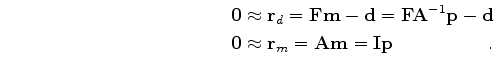 $\displaystyle \Delta {\mathbf{m}}_{{\text{bad}}} = [\begin{array}{*{20}c} {{\ma...
...}{*{20}c} {{\mathbf{r}}_d } \\ {{\mathbf{r}}_m } \\ \par \end{array} } \right],$