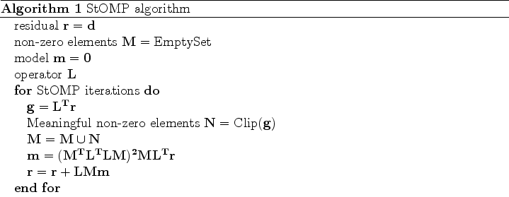 \begin{algorithm}
% latex2html id marker 72\caption{StOMP algorithm}
\begin{al...
...\STATE $\bf r=\bf r+ \bf L \bf M \bf m$
\ENDFOR
\end{algorithmic}\end{algorithm}