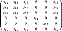 \begin{displaymath}
\pmatrix{s_{11}&s_{12}&s_{13}&0&0&s_{16}\cr
s_{12}&s_{22}&s...
...&0\cr
0&0&0&0&s_{55}&0\cr
s_{16}&s_{26}&s_{36}&0&0&s_{66}\cr}\end{displaymath}