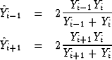 \begin{eqnarray}
\hat{Y}_{i-1} & = & 2 { Y_{i-1} Y_i \over Y_{i-1} + Y_i} \nonumber\\  
\hat{Y}_{i+1} & = & 2 { Y_{i+1} Y_i \over Y_{i+1} + Y_i}\end{eqnarray}