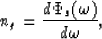 \begin{displaymath}
n_g = {d\Phi_s(\omega) \over d\omega},\end{displaymath}