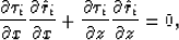 \begin{displaymath}
{\partial \tau_i \over \partial x}{\partial \hat{r}_i \over ...
 ...tau_i \over \partial z}{\partial \hat{r}_i \over \partial z}=0,\end{displaymath}