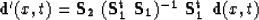 \begin{displaymath}
{\bf d'}(x,t) = {\bf S_2}~{\bf (S^t_1~ S_1 )^{-1} }~ {\bf S_1^t}~ {\bf d}(x,t)\end{displaymath}