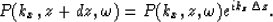 \begin{displaymath}
P(k_x,z+dz,\omega)=P(k_x,z,\omega)e^{ik_z \Delta z} .\end{displaymath}