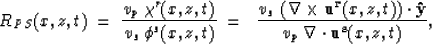 \begin{displaymath}
R_{PS}(x,z,t) \; = \; {v_p \; \chi^r(x,z,t) \over v_s \; \ph...
 ...dot {\bf \hat{y}}
 \over v_p \; \nabla \cdot {\bf u^s}(x,z,t)},\end{displaymath}