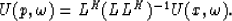 \begin{displaymath}
U(p,\omega) = L^H(LL^H)^{-1}U(x,\omega).\end{displaymath}