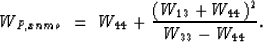 \begin{displaymath}
W_{P,xnmo} \ =\ W_{44} + \frac{(W_{13} + W_{44})^2}{W_{33} - W_{44}}.\end{displaymath}