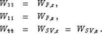 \begin{eqnarray}
W_{33} & = & W_{P,z}, \\ W_{11} & = & W_{P,x}, \\ W_{44} & = & W_{SV,z} \ =\ W_{SV,x}.\end{eqnarray}