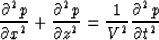 \begin{displaymath}
\frac{\partial^2 p}{\partial x^2} + 
 \frac{\partial^2 p}{\partial z^2} = 
 \frac{1}{V^2}\frac{\partial^2 p}{\partial t^2}\end{displaymath}