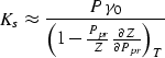 \begin{displaymath}
K_{s}\approx \frac{P\gamma_0} 
 { \left( 1-\frac{P_{pr}}{Z}\frac{\d Z}{\d P_{pr}} \right)
 _{T} }\end{displaymath}