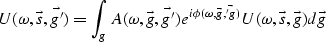 \begin{displaymath}
U(\omega,\vec{s},\vec{g'})=
\int_{g} A(\omega,\vec{g},\vec{g...
 ...i(\omega,\vec{g},\vec{'g}) } U(\omega,\vec{s},\vec{g})
d\vec{g}\end{displaymath}
