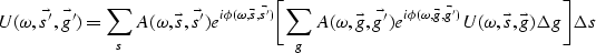 \begin{displaymath}
U(\omega,\vec{s'},\vec{g'})=
\sum_{s}
A(\omega,\vec{s},\vec{...
 ...\vec{g'}) } U(\omega,\vec{s},\vec{g})
\Delta g \biggr]
\Delta s\end{displaymath}