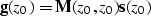 \begin{displaymath}
{\bf g}(z_0) = {\bf M}(z_0,z_0) {\bf s}(z_0)\end{displaymath}