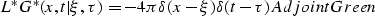 \begin{displaymath}
L^* G^*(x,t\vert\xi,\tau) = -4\pi \delta(x-\xi) \delta(t-\tau)
\EQNLABEL{AdjointGreen}\end{displaymath}