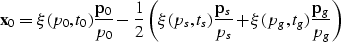 \begin{displaymath}
{\bf x}_0 = \xi(p_0,t_0)\frac{{\bf p}_0}{p_0}
 - \frac{1}{2}...
 ...c{{\bf p}_s}{p_s}
 + \xi(p_g,t_g)\frac{{\bf p}_g}{p_g} \right) \end{displaymath}