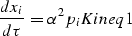 \begin{displaymath}
{d x_i \over d \tau} = \alpha^2 p_i
\EQNLABEL{Kineq1}\end{displaymath}