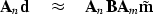 \begin{displaymath}
\bold A_n \bold d \quad\approx\quad \bold A_n \bold B \bold A_m \tilde \bold m\end{displaymath}