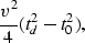 \begin{displaymath}
{v^2 \over 4}(t_d^2-t_0^2),\end{displaymath}