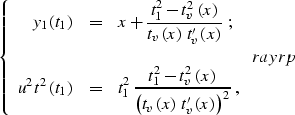 \begin{displaymath}
\left\{
\begin{array}
{rcl}
t_0(x) & = & \displaystyle{t_v \...
 ...pha} =x+u^2\,t_v(x)t_v'(x)}\;,\end{array}\right.
\EQNLABEL{gur}\end{displaymath}