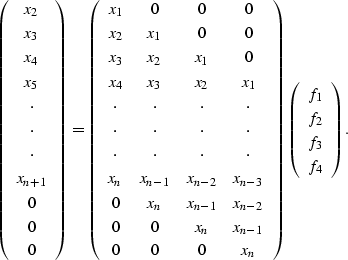 \begin{displaymath}
\left(
\begin{array}
{c}
 x_2 \\  x_3 \\  x_4 \\  x_5 \\  \c...
 ...gin{array}
{c}
 f_1 \\  f_2 \\  f_3 \\  f_4\end{array} \right).\end{displaymath}