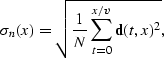 \begin{displaymath}
\sigma_n(x) = \sqrt{ \frac{1}{N} \sum_{t=0}^{x/v} \sv d(t,x)^2 } ,\end{displaymath}