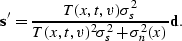 \begin{displaymath}
\sv s'=\frac{ T(x,t,v) \sigma_s^2}{T(x,t,v)^2 \sigma_s^2 + \sigma_n^2(x) }\sv d.\end{displaymath}