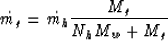 \begin{displaymath}
\dot{m_g} = \dot{m_h} {M_g \over {N_h M_w + M_g}}\end{displaymath}