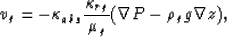 \begin{displaymath}
v_g = - \kappa_{abs} {\kappa_{rg} \over \mu_g} ( \nabla P - \rho_g g \nabla z),\end{displaymath}