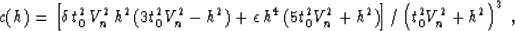 \begin{displaymath}
c(h) = \left[\delta\,t_0^2\,V_n^2\,h^2\,(3 t_0^2 V_n^2 - h^2...
 ...0^2 V_n^2 + h^2) \right] /
\left(t_0^2 V_n^2 + h^2 \right)^3\;,\end{displaymath}