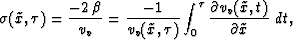 \begin{displaymath}
\sigma(\tilde{x},\tau) = \frac{-2\,\beta }{{v_v}} =
\frac{...
...u} \frac{\partial v_v(\tilde{x},t)}{\partial \tilde{x}}\,\, dt,\end{displaymath}