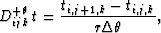 \begin{displaymath}
D_{ijk}^{+\theta}\,t = \frac{t_{i,j+1,k} - t_{i,j,k}}{r \Delta \theta},\end{displaymath}