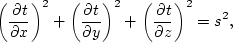 \begin{displaymath}
\left (\frac{\partial t}{\partial x} \right )^2+
\left (\fra...
 ...ght )^2+
\left (\frac{\partial t}{\partial z} \right )^2 = s^2,\end{displaymath}