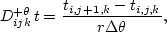 \begin{displaymath}
D_{ijk}^{+\theta}\,t = \frac{t_{i,j+1,k} - t_{i,j,k}}{r \Delta \theta},\end{displaymath}