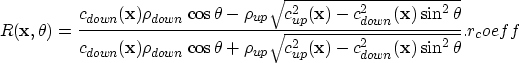 \begin{displaymath}
R({\bf x}, \theta) = \frac{c_{down}({\bf x})\rho_{down}\cos{...
 ...bf x})-c^2_{down}({\bf x}) \sin^2{\theta}}}.
\EQNLABEL{r_coeff}\end{displaymath}