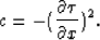 \begin{displaymath}
c=-(\frac{\partial \tau}{\partial x})^2.\end{displaymath}