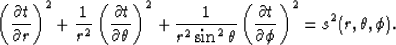 \begin{displaymath}
\left( \frac{\partial t}{\partial r} \right)^2
+\frac{1}{r^...
...frac{\partial t}{\partial \phi} \right)^2 = s^2(r,\theta,\phi).\end{displaymath}