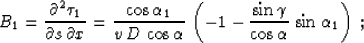 \begin{displaymath}
{\partial \tau_1 \over \partial x} =
{\sin{\gamma}\over v \...
...u_2 \over \partial x} =
- {\sin{\gamma}\over v \cos{\alpha}}\;;\end{displaymath}
