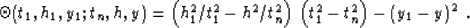 \begin{displaymath}
\Theta(t_1,h_1,y_1;t_n,h,y) = 
\left(h_1^2/t_1^2-h^2/t_n^2\right)\,\left(t_1^2-t_n^2\right)-
\left(y_1-y\right)^2\;.\end{displaymath}