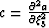 $c=\frac{\partial^2 a}{\partial \xi_3^2}$