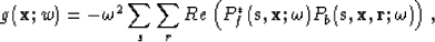 \begin{displaymath}
g ({\bf x}; w) = -\omega^2 \sum_s \sum_r Re \left( P^{*}_f (...
 ...,{\bf x};\omega) P_b ({\bf s},{\bf x},{\bf r}; \omega) \right),\end{displaymath}