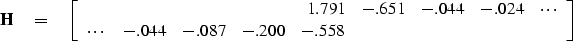 \begin{displaymath}
\bold H \eq
 \left[
 \begin{array}
{rrrrrrrrr}
 & & & & 1.79...
 ...ots &-.044 & -.087 & -.200 & -.558 & & & &
 \end{array} \right]\end{displaymath}