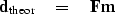 \begin{displaymath}
\bold d_{\rm theor} \eq \bold F \bold m\end{displaymath}