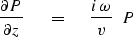 \begin{displaymath}
{\partial P \over \partial z} \ \eq \ {i\,\omega \over v }\ \ P\end{displaymath}