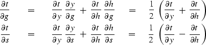 \begin{eqnarray}
{\partial t \over \partial g} \ \ \ \ &=&\ \ \ \ 
{\partial t \...
 ... \over \partial y} \ -\ 
{\partial t \over \partial h } \, \right)\end{eqnarray}