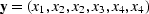 $\bold y = (x_1, x_2,x_2,x_3, x_4,x_4)$