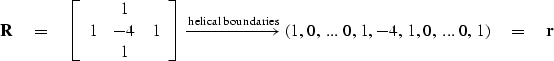 \begin{displaymath}
\bold R \eq
\left[ \begin{array}
{ccc}
& 1 & \\  1 & -4 & 1\...
 ...\,0, \; ... \; 0,\,1,\,-4,\,1,\,0, \; ... \; 0,\,1)
\eq \bold r\end{displaymath}