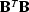 ${\bf B}^T {\bf B}$