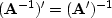 $({\bf A}^{-1})' = ({\bf A}')^{-1}$