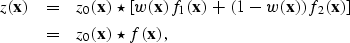 \begin{eqnarray}
z({\bf x}) &=& z_0({\bf x}) \star \left[ w({\bf x}) f_1({\bf x}...
 ...({\bf x}) \right] \\  &=& z_0({\bf x}) \star f({\bf x}), \nonumber\end{eqnarray}